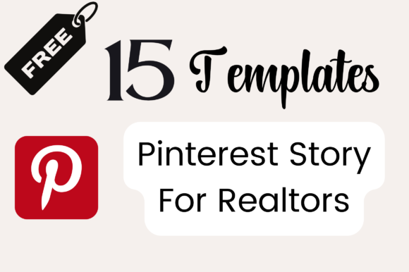 Unlock Professional Growth with FREE - 15 Pinterest Story Templates for Realtors